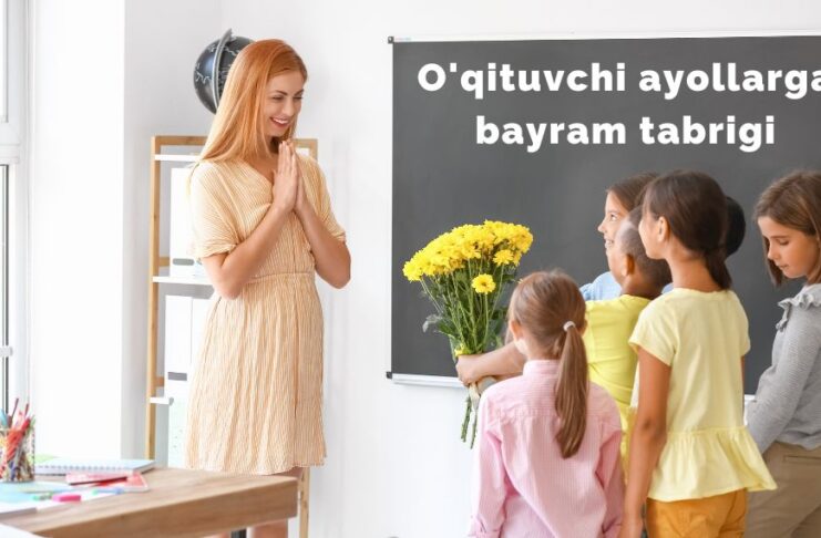 O'qituvchi ayollarga bayram tabrigi